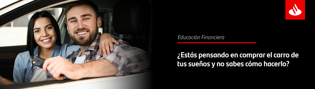 ¿Estás pensando en comprar el carro de tus sueños y no sabes cómo hacer para comprarlo?