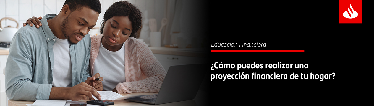 ¿Cómo puedes realizar una proyección financiera de tu hogar?